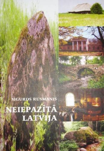 Neiepazītā Latvija